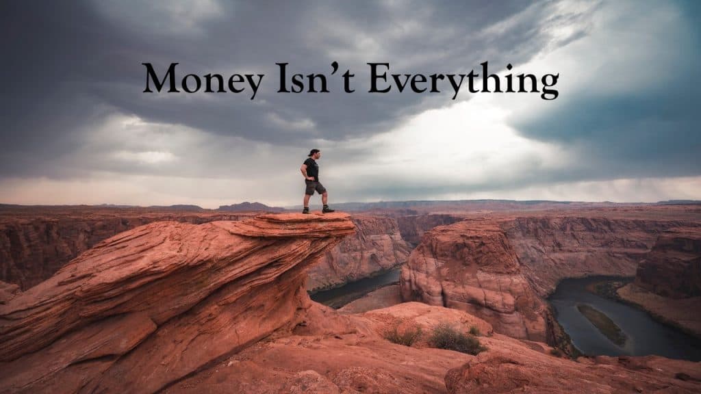 Money isn't everything