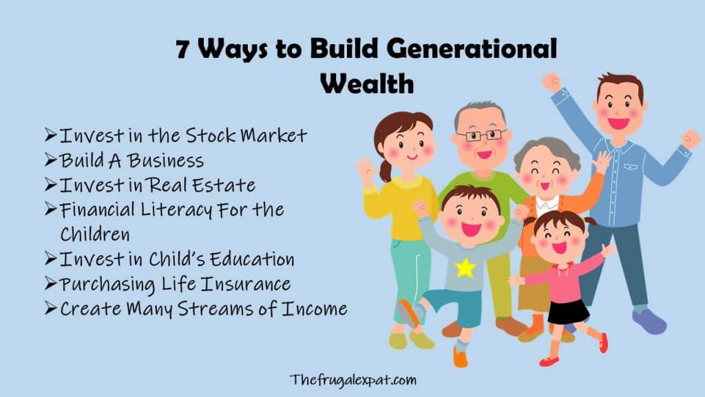 7 ways to build generational wealth